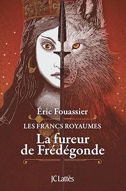 Télécharger le livre :  La fureur de Frédégonde