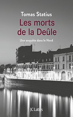 Télécharger le livre :  Les morts de la Deûle