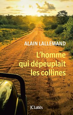 Télécharger le livre :  L'homme qui dépeuplait les collines