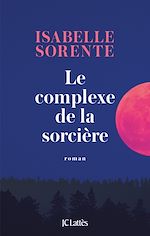 Télécharger le livre :  Le Complexe de la Sorcière