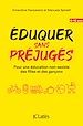Télécharger le livre :  Éduquer sans préjugés