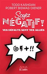 Télécharger le livre :  Soyez négatif !