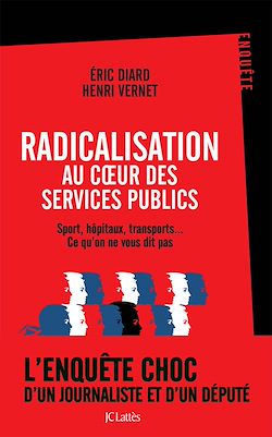 Télécharger le livre :  Radicalisation au coeur des services publics