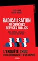 Télécharger le livre :  Radicalisation au coeur des services publics