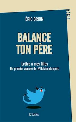Télécharger le livre :  Balance ton père
