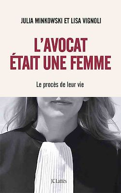 Télécharger le livre :  L'avocat était une femme