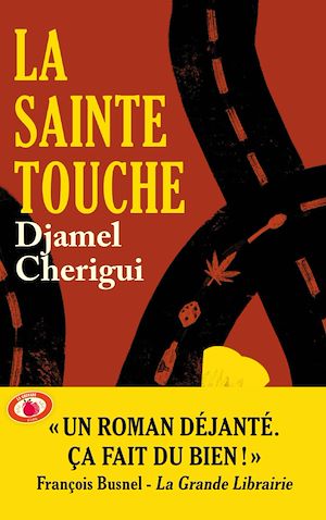 La Sainte touche | Cherigui, Djamel. Auteur