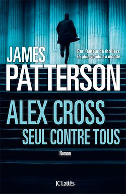 Télécharger le livre :  Alex Cross, seul contre tous