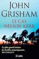 Télécharger le livre :  Le cas Nelson Kerr