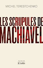 Télécharger le livre :  Les scrupules de Machiavel