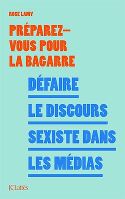Télécharger le livre :  Défaire le discours sexiste dans les médias