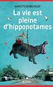 Télécharger le livre :  La vie est pleine d'hippopotames