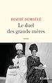 Télécharger le livre :  Le duel des grands-mères