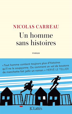 Un homme sans histoires | Carreau, Nicolas. Auteur