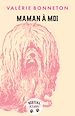 Télécharger le livre :  Maman à moi