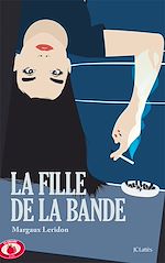 Télécharger le livre :  La Fille de la bande