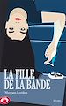 Télécharger le livre :  La Fille de la bande