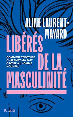 Télécharger le livre :  Libérés de la masculinité