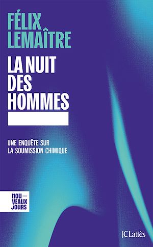 La nuit des hommes | Lemaître, Félix. Auteur