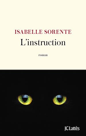 L'instruction | SORENTE, Isabelle. Auteur