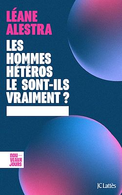 Télécharger le livre :  Les hommes hétéros le sont-ils vraiment ?