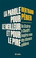 Télécharger le livre :  La parole, pour le meilleur et pour le pire