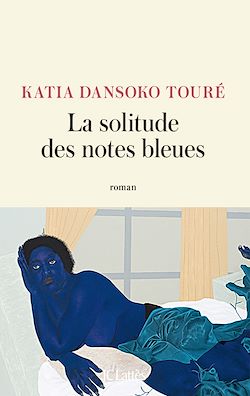 Télécharger le livre :  La solitude des notes bleues
