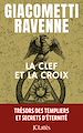 Télécharger le livre :  La clef et la croix : Antoine Marcas