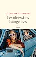 Télécharger le livre :  Les Obsessions bourgeoises