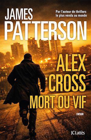 Téléchargez le livre :  Alex Cross mort ou vif