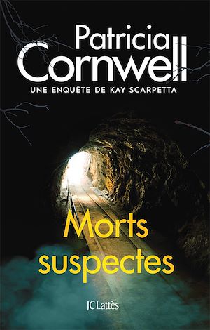 Morts suspectes | Cornwell, Patricia. Auteur