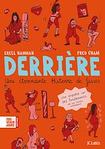 Télécharger le livre :  Derrière. Une étonnante histoire de fesses.
