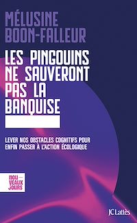Téléchargez le livre :  Les pingouins ne sauveront pas la banquise