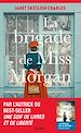 Télécharger le livre :  La Brigade de Miss Morgan