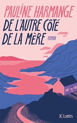 De l'autre côté de la mère | Harmange, Pauline. Auteur