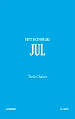 Télécharger le livre :  Jul - Petit dictionnaire