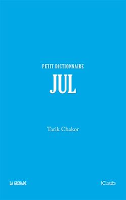 Télécharger le livre :  Jul - Petit dictionnaire