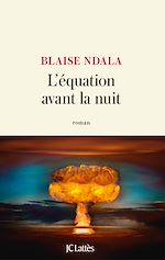 Télécharger le livre :  L'équation avant la nuit