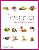 Télécharger le livre :  Desserts dans l'air du temps