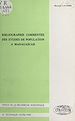Télécharger le livre :  Bibliographie commentée des études de population à Madagascar