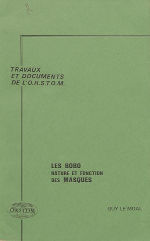 Téléchargez le livre :  Les Bobo : nature et fonction des masques