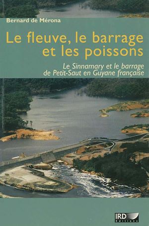 Téléchargez le livre :  Le fleuve, le barrage et les poissons