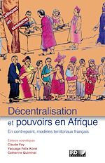 Télécharger le livre :  Décentralisation et pouvoirs en Afrique
