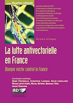 Télécharger le livre :  La lutte antivectorielle en France