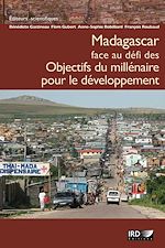 Télécharger le livre :  Madagascar face au défi des Objectifs du millénaire pour le développement