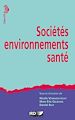 Télécharger le livre :  Sociétés, environnements, santé