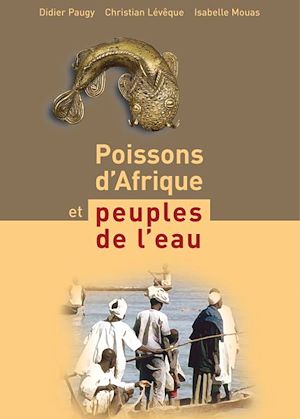 Téléchargez le livre :  Poissons d'Afrique et peuples de l'eau
