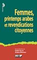 Télécharger le livre :  Femmes, printemps arabes et revendications citoyennes