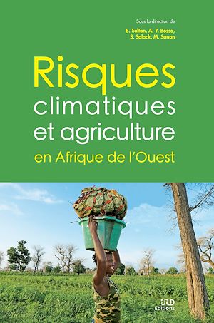 Téléchargez le livre :  Risques climatiques et agriculture en Afrique de l'Ouest