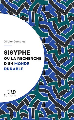 Téléchargez le livre :  Sisyphe ou la recherche d'un monde durable